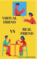Yashita Manghnani | Virtual Friend VS Real Friend | Taschenbuch | Englisch