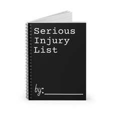 Serious Injury List Spiral Notebook, Perfect for Movie Buffs, Funny Gift Journal
