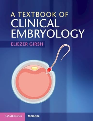 A Textbook of Clinical Embryology by Eliezer Girsh 9781108744386 NEW - Image 2