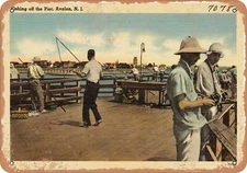METAL SIGN - New Jersey Postcard - Fishing off the pier, Avalon, N. J.