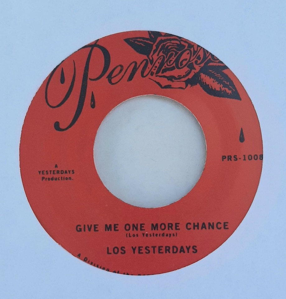 LOS YESTERDAYS - NOBODY'S CLOWN - GIVE ME ONE MORE CHANCE - 7