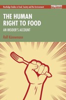 The Human Right To Food | An Insider's Account | Rolf KüNnemann | Taschenbuch