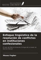 Enfoque LingüíStico De La ResolucióN De Conflictos En Instituciones...