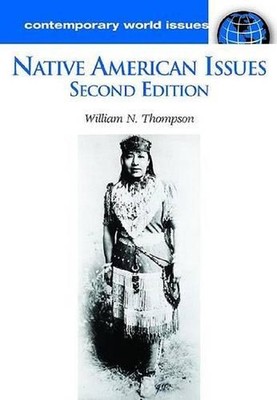 Native American Issues: A Reference Handbook by William N. Thompson (English) Ha