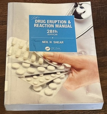 Litt's Drug Eruption & Reaction Manual 28th Edition Paperback, Shear Neil H. -