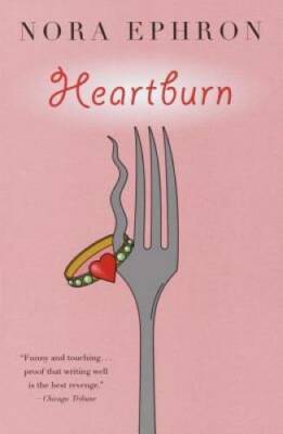 Heartburn - Paperback By Ephron, Nora - GOOD