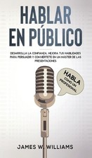 James W Williams Hablar en público (Hardback) (UK IMPORT)