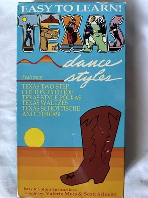 Texas Dance Styles Easy To Learn VHS Texas Two Step, Waltzes Cotton Eyed Joe