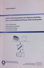 Seismic Risk Assessment of a Masonry Building Due to the Geothermal Power Plant 