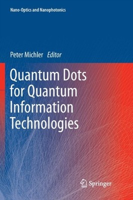 Michler - Quantum Dots for Quantum Information Technologies - New pape - X555z