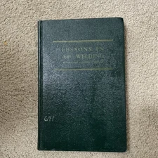1942 Lessons In Arc Welding The Lincoln Electric Company Book