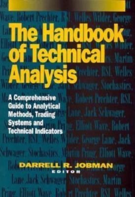 The Handbook Of Technical Analysis By Darrell R. Jobman
