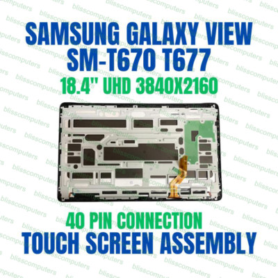 Samsung Galaxy View SM-T670 T677 LCD Touch Screen Assembly Samsung Galaxy View SM-T670 T677 LCD Touch Screen Assembly