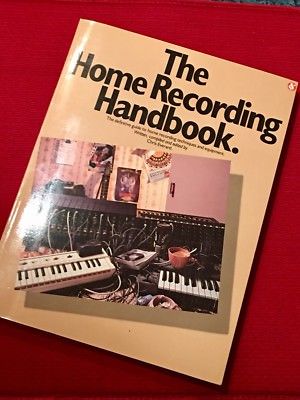 The Home Recording Handbook by Chris Everard, vintage in Excellent Condition