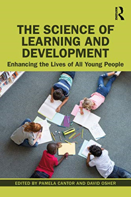 The Science of Learning and Development: Enhancing the  - Paperback / softback N