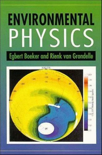 Environmental Physics by Egbert Boeker; Rienk van Grondelle ...