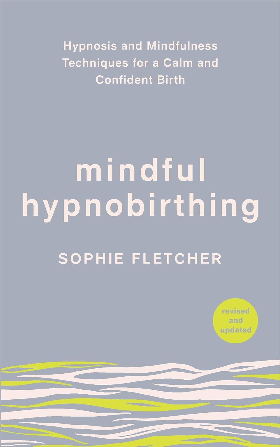 Mindful Hypnobirthing: Hypnosis and Mindfulness Techniques for a Calm and Confi - Image 7