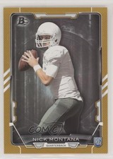 2015 Bowman Rookies Gold /399 Nick Montana #110 1s8