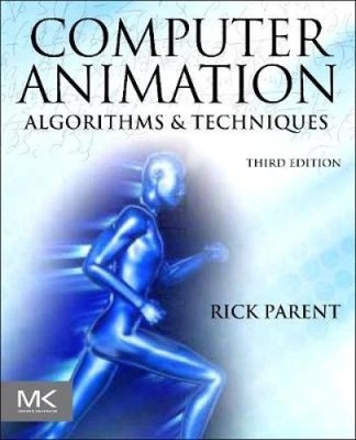 Computeranimation: Algorithmen und Techniken [gebunden]