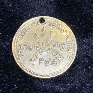 VINTAGE The Tail Wagger's Club Help my Pals TEMPLE CHRS. LONDON Token Medal