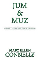 Mary Ellen Connelly | Jum & Muz | Taschenbuch | Englisch (2016) | Xlibris