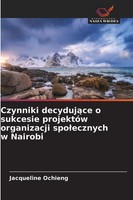 Jacqueline Ochieng | Czynniki Decyduj¿Ce O Sukcesie ProjektóW Organizacji...