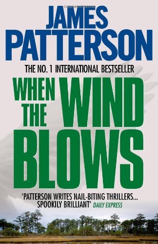When the Wind Blows By James Patterson. 9780755349425