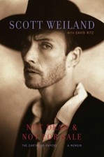 Not Dead and Not for Sale : A Memoir Hardcover Scott Weiland