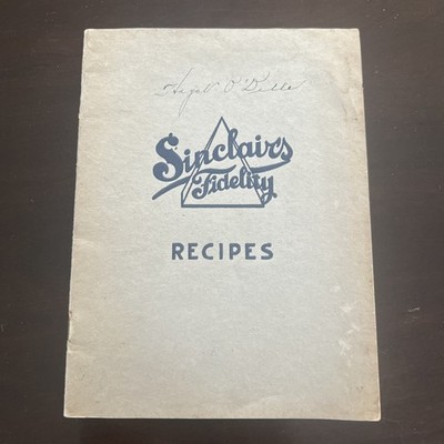 T.M. Sinclair & Co. Limited from Cedar Rapids, Iowa. Sinclair s Fidelity Recipe