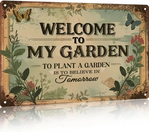 Garden Signs Vintage Metal Sign - Welcome to My Garden - Retro Gardening Signs f