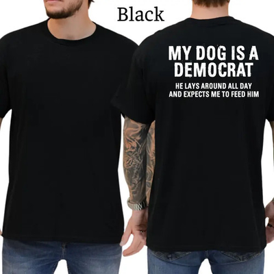#ad My Dogs Is A Democr T Shirt Mens Shirts Funny Conservative Political Graphics $20.56