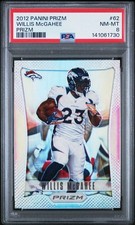 2012 Panini Prizm Willis McGahee Silver Prizm #62 PSA 8
