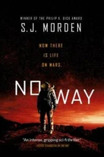 No Way - Paperback By Morden, S. J. - GOOD