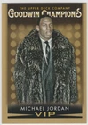 2021 MICHAEL JORDAN Upper Deck Goodwin Champions #P-1 VIP Insert Card