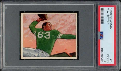1950 Bowman #5 Y.A. Tittle Baltimore Colts  ** ROOKIE RC HOF PSA 2