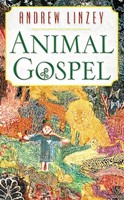 Animal Gospel Andrew Linzey