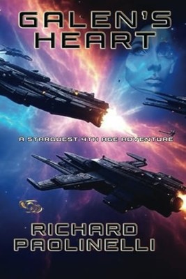 Galen's Heart A Starquest 4th Age Adventure - Paperback NEW RICHARD. PAOLIN 2025