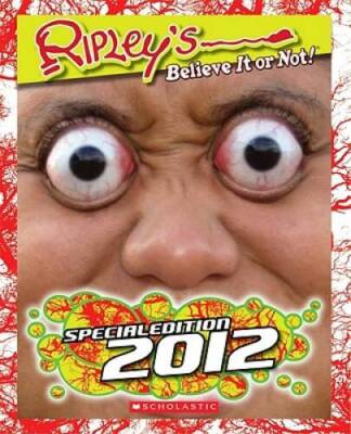 Ripley's Believe It or Not!: Special Edition 2012 - Hardcover - GOOD