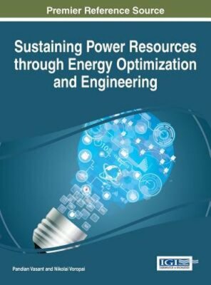 Sustaining Power Resources through Energy Optimization and Engineering ...
