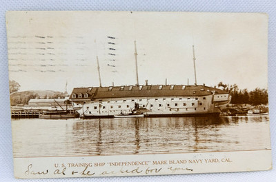 Postcard 1907 U.S. Training Ship Independence Mare Island Navy Yard Vallejo CA
