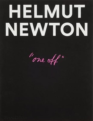 Helmut Newton: One-off by Helmut Newton NEW BOOK