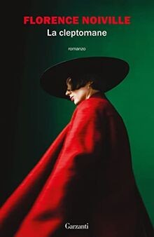 La cleptomane von Noiville, Florence | Buch | Zustand sehr gut