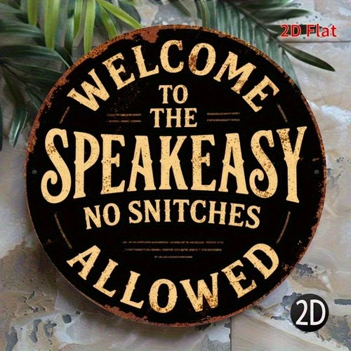 Vintage "Welcome to Speakeasy No Snitches Allowed"Tin Metal Signs Home Décor 8x8