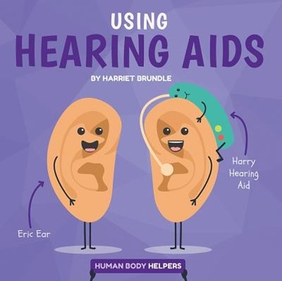 Using Hearing Aids Paperback Harriet Brundle