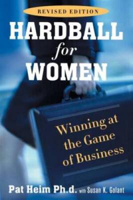 Hardball for Women: Revised Edition - Paperback By Heim, Pat - GOOD