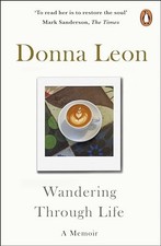 Wandering Through Life: A Memoir, Leon, Donna