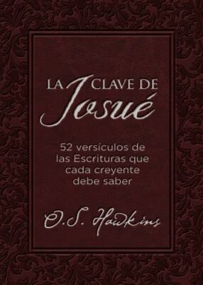 La clave de Josué: 52 versículos bíblicos que todo creyente debe saber (Spanish