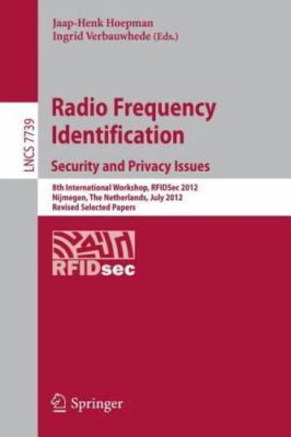 Radio Frequency Identification : Security and Privacy Issues: 8th Internation...