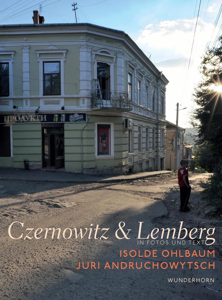 Thumbnail - Czernowitz & Lemberg | Isolde Ohlbaum, Juri Andruchowytsch | 2022 |