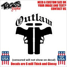 Outlaw Pistols Nra Guns Printed Laminated Window Decal Sticker Car Truck Suv